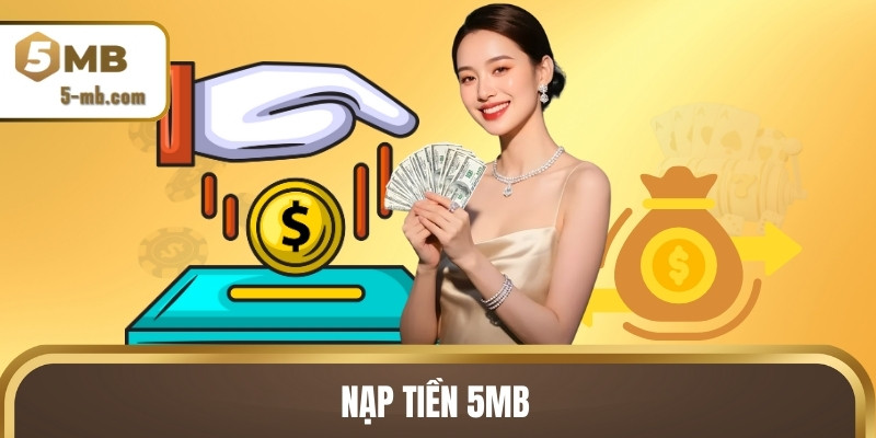 Nạp tiền 5MB