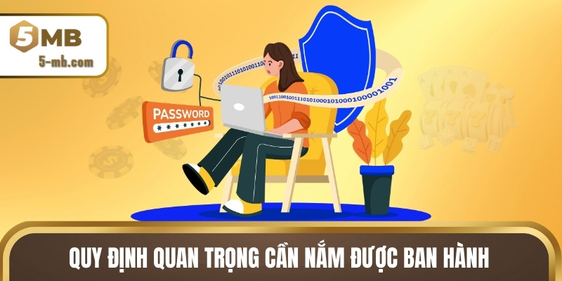 Quy định quan trọng cần nắm được ban hành