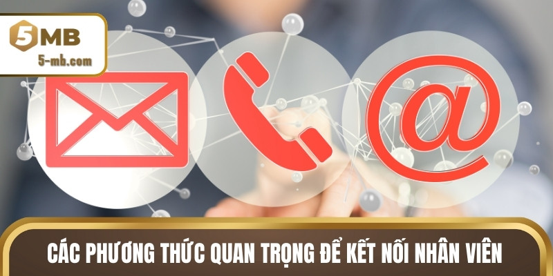Tổng hợp các phương thức quan trọng để kết nối nhân viên